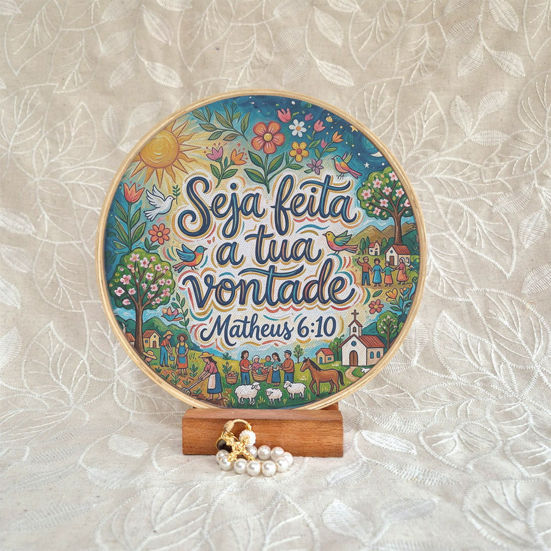 Quadro Frases de Fé - Seja feita a tua vontade Matheus 6:10