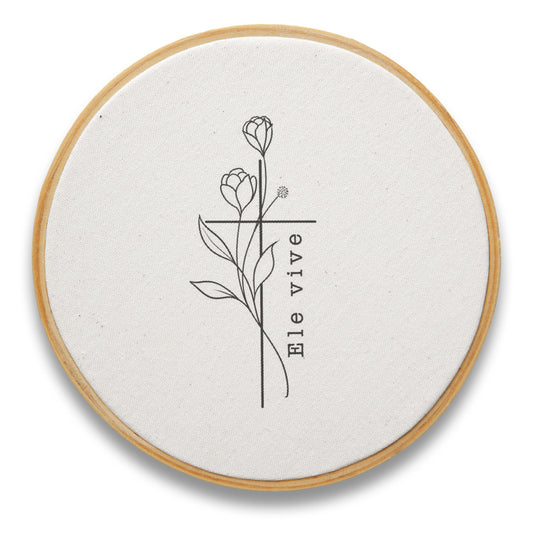 Quadro Frases - Ele vive