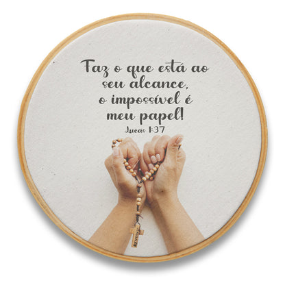 Quadro Frases - Faz o que tu consegue