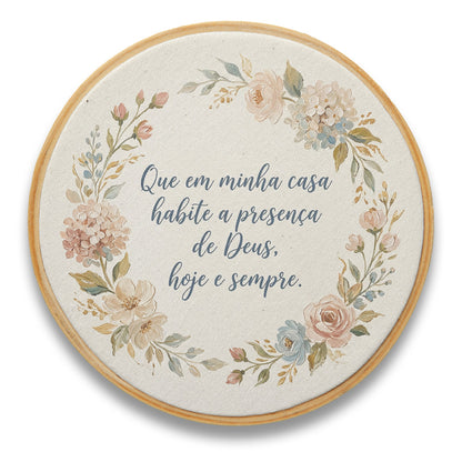 Quadro Frases de Fé - Que em minha casa habite a presença de Deus