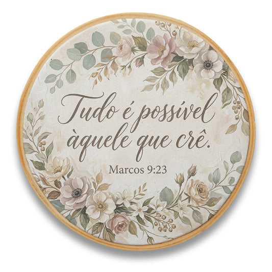Quadro Frases de Fé - Tudo é possível Marcos 9:23
