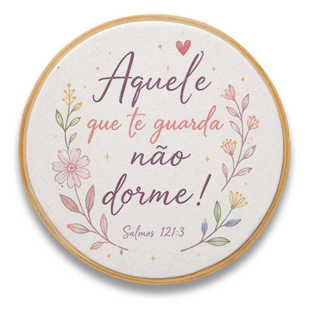 Quadro Frases de Fé - Aquele que te guarda não dorme Salmo 121:3