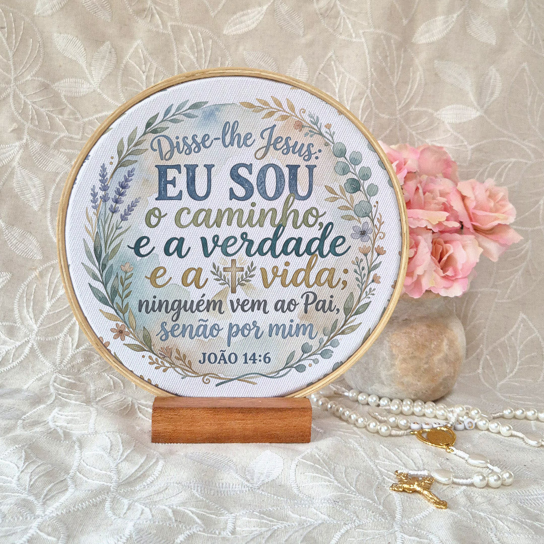 Quadro Frases de Fé - Eu sou o caminho João 14:6
