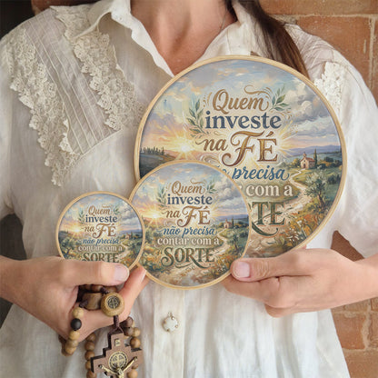 Quadro Frases de Fé - Quem investe na Fé