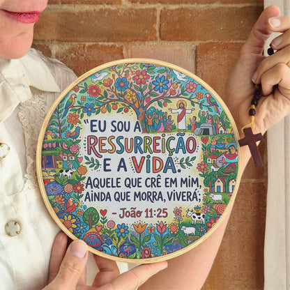 Quadro Frases de Fé - Eu sou a ressureição e a vida João 11:25