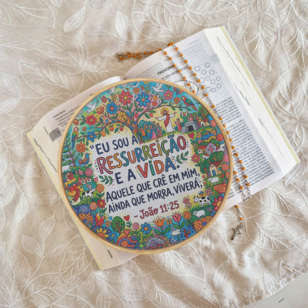 Quadro Frases de Fé - Eu sou a ressureição e a vida João 11:25