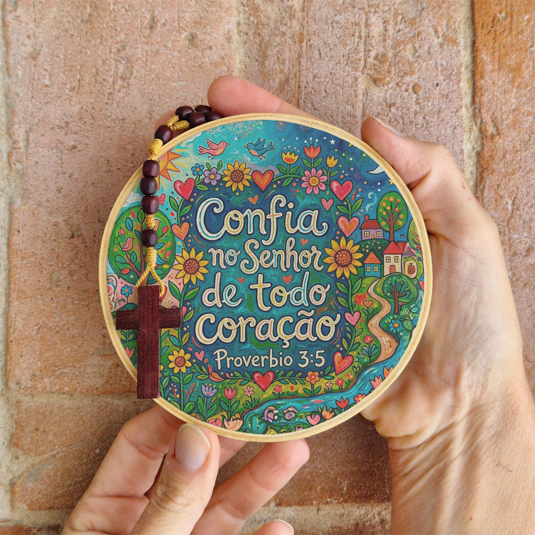 Quadro Frases de Fé - Confia no Senhor de todo coração Provérbio 3:5