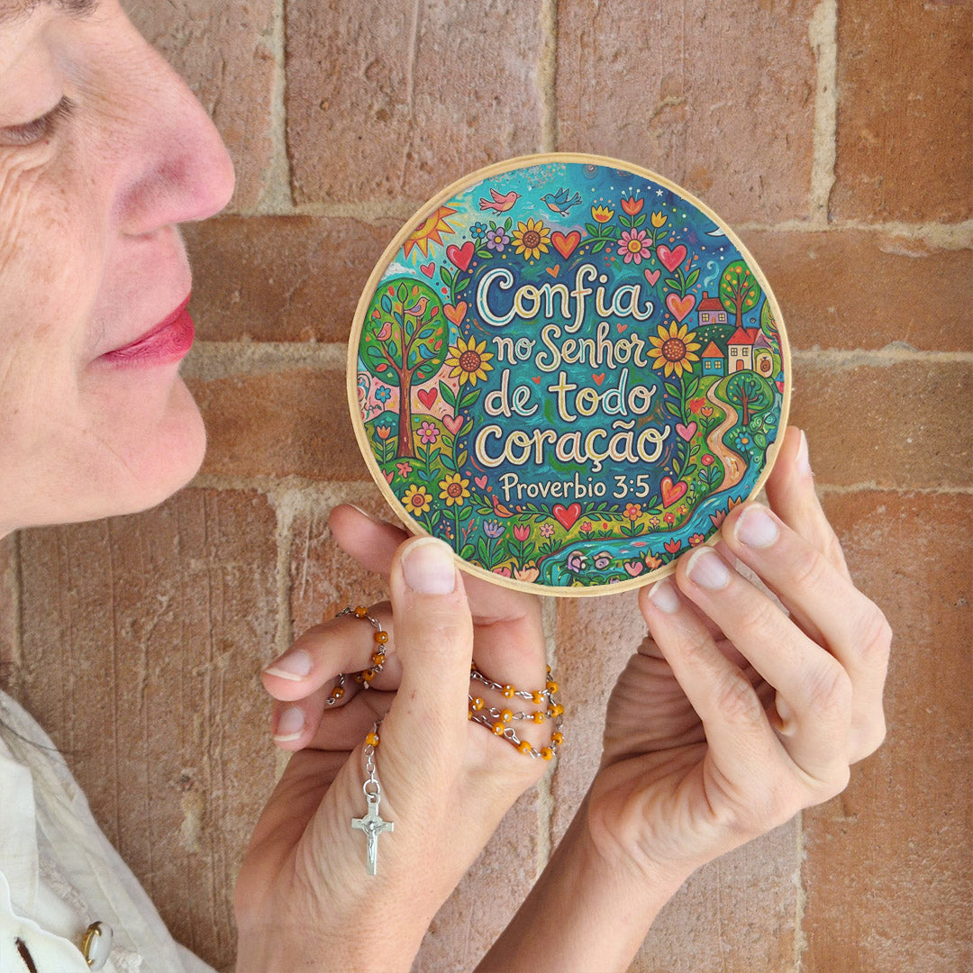 Quadro Frases de Fé - Confia no Senhor de todo coração Provérbio 3:5