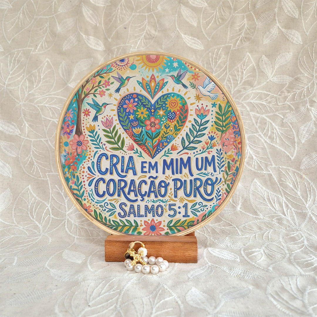 Quadro Frases de Fé - Cria em mim um coração puro Salmo 5:1