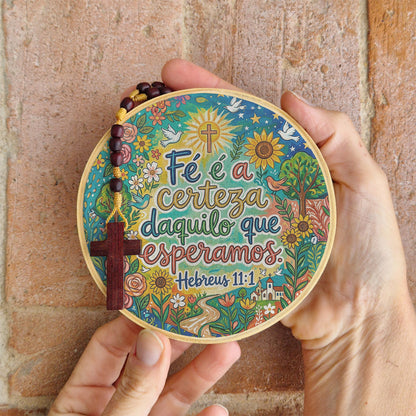 Quadro Frases de Fé - Fé é a certeza daquilo que esperamos Hebreus11:1